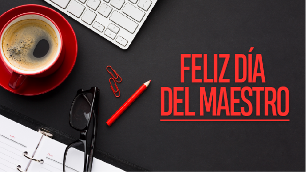 ¡Feliz día Maestros!