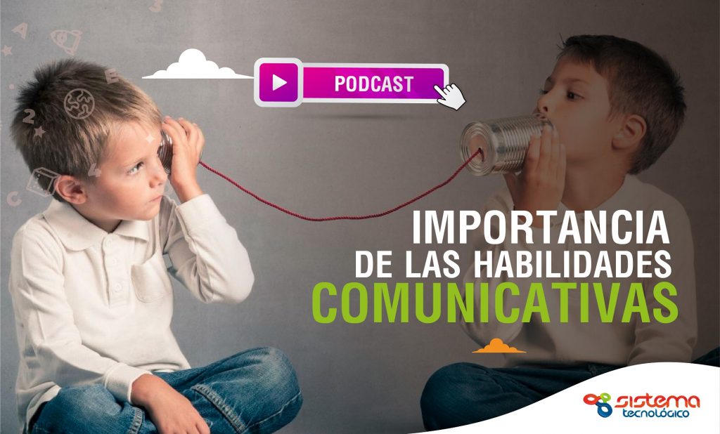 Importancia de las habilidades comunicativas