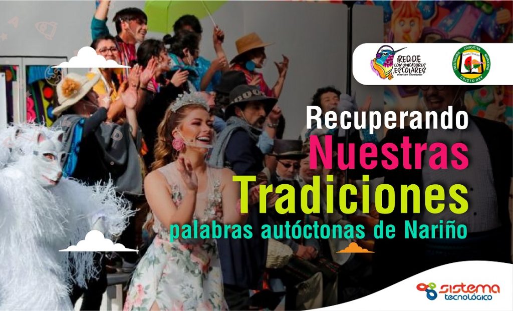 Recuperando nuestras tradiciones