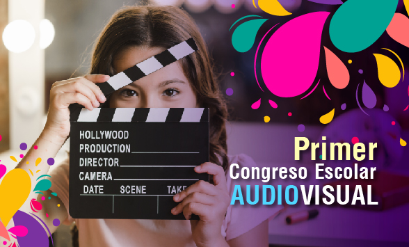 Todos invitados al Primer Congreso Escolar Audiovisual