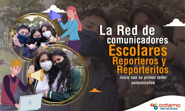 La Red de comunicadores Escolares inició con su primer taller comunicativo